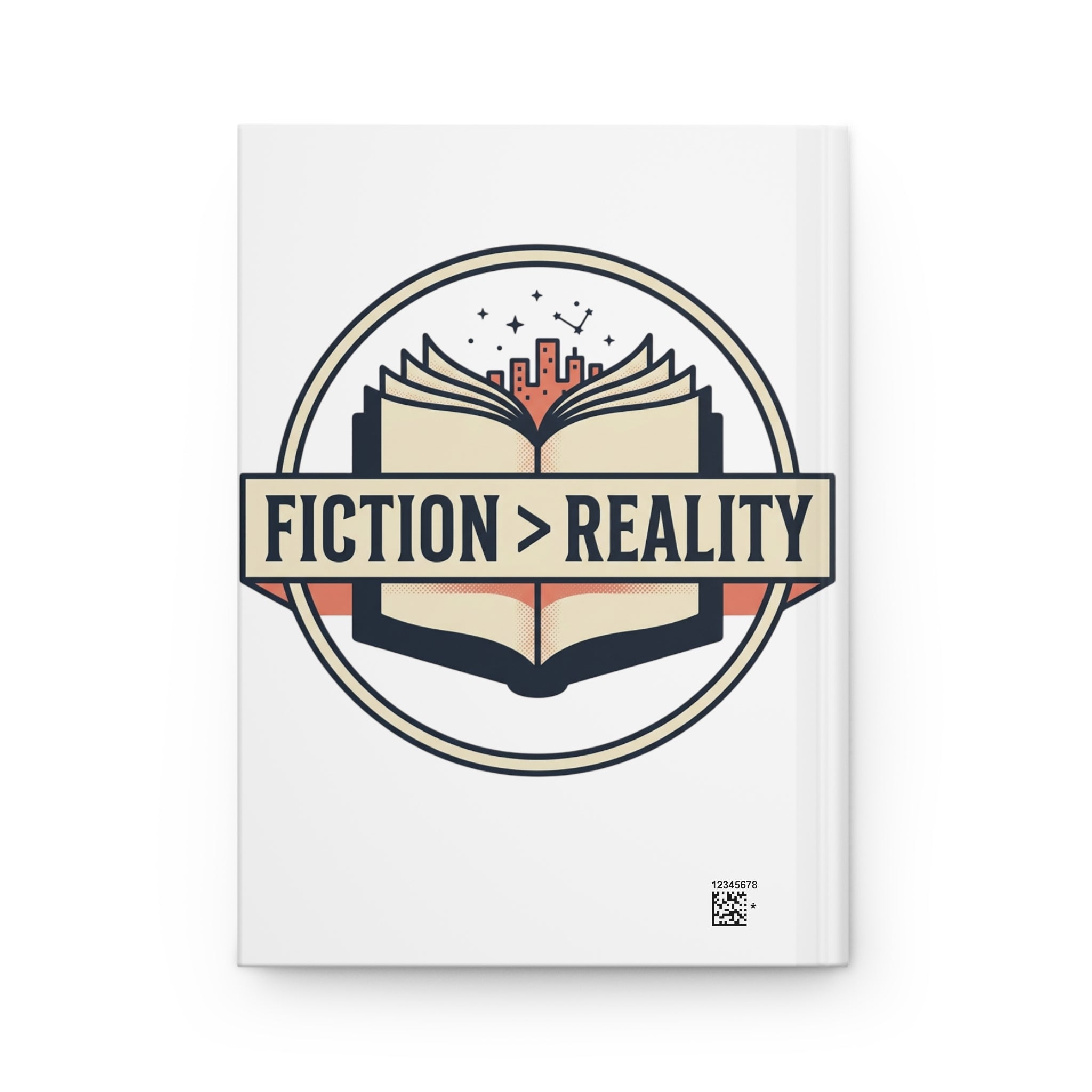Choose Your Chapter Hardcover Journal — Fiction Over Reality Notebook